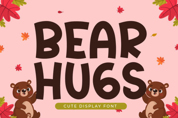 Bear Hugs: A Playful Display Font for Editorial Charm