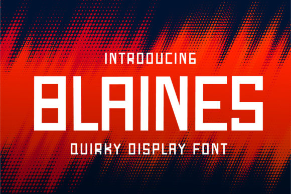 Blaines: A Daring Display Font for Crafters and Product Makers