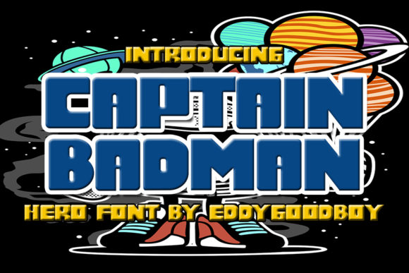 Captain Badman: A Bold Display Font That Elevates Campaign Visuals