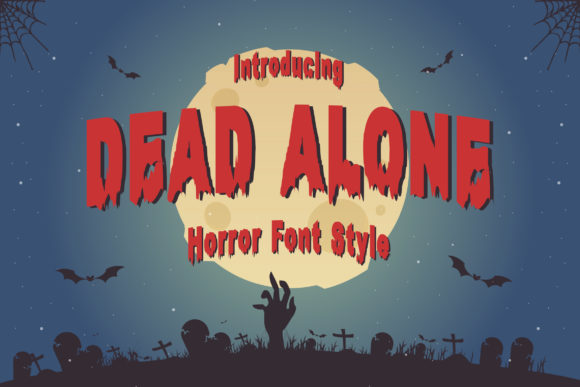 Dead Alone: A Display Font That Elevates Your Brand’s Halloween Vibe
