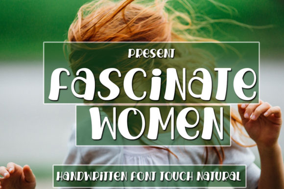 Fascinate Women: A Playful Display Font for Bright Branding Projects