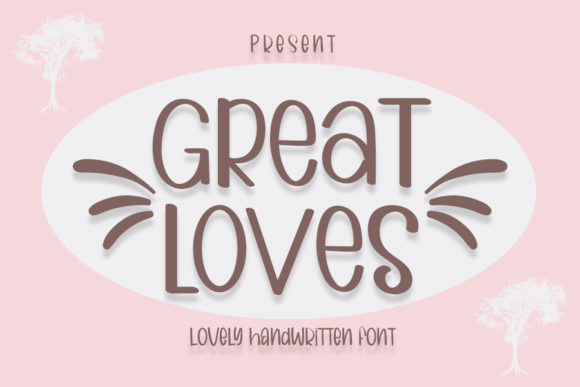 Great Loves: A Whimsical Display Font for Modern Web Design