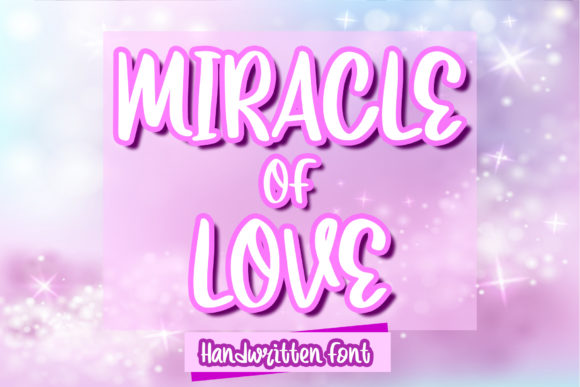 Miracle of Love: A Whimsical Display Font for Handmade Labels, Invitations & More